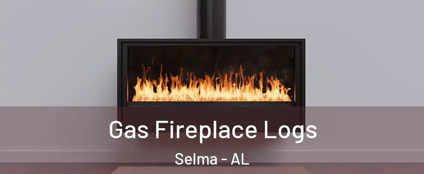  Gas Fireplace Logs Selma - AL