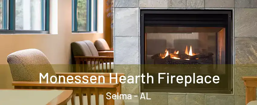  Monessen Hearth Fireplace Selma - AL